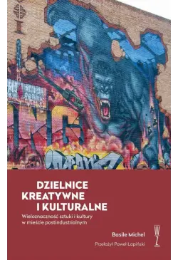 DZIELNICE KREATYWNE I...