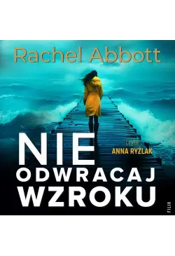 Nie odwracaj wzroku
