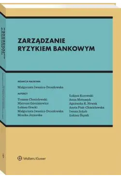 Zarządzanie ryzykiem bankowym