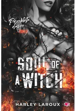 Soul of a Witch. Przeklęte...