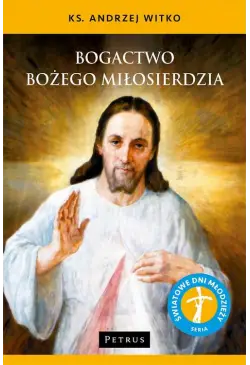 BOGACTWO BOŻEGO MIŁOSIERDZIA