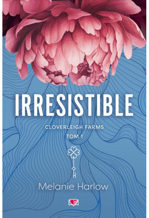 Irresistible. Cloverleigh Farms. Tom 1
