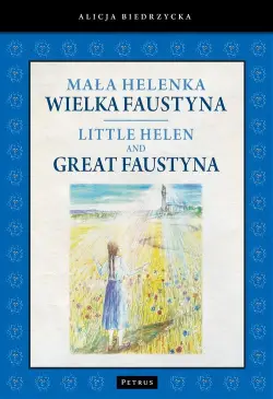 Mała Helenka. Wielka...