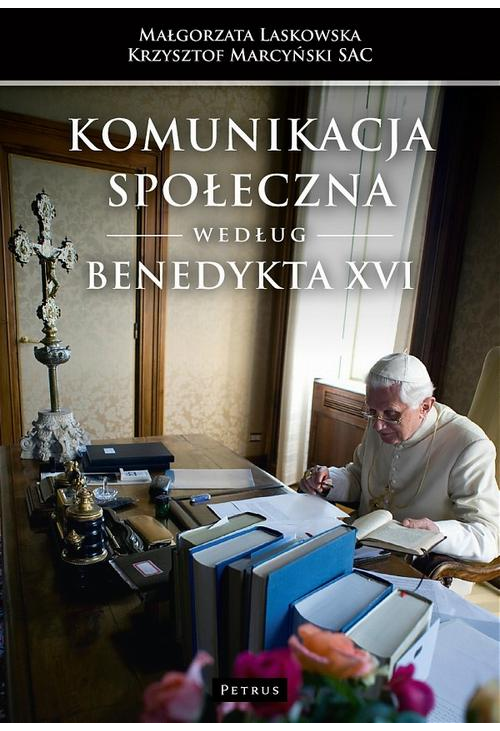 Komunikacja społeczna według Benedykta XVI