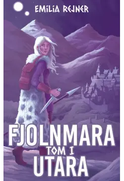Fjolnmara. Tom I - Utara