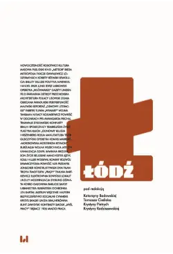 Łódź. Miasto modernistyczne