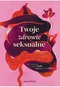 Twoje zdrowie seksualne