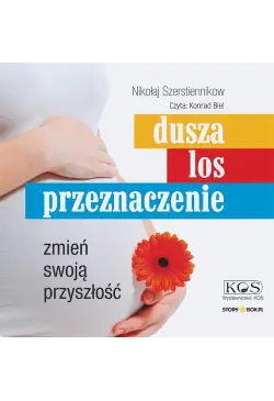 Dusza. Los. Przeznaczenie....