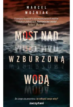 Most nad wzburzoną wodą