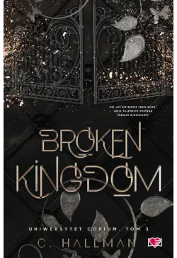 Broken Kingdom. Uniwersytet...