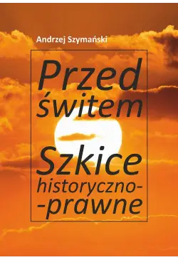 Przed świtem. Szkice...