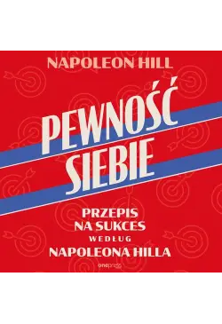 Pewność siebie. Przepis na...