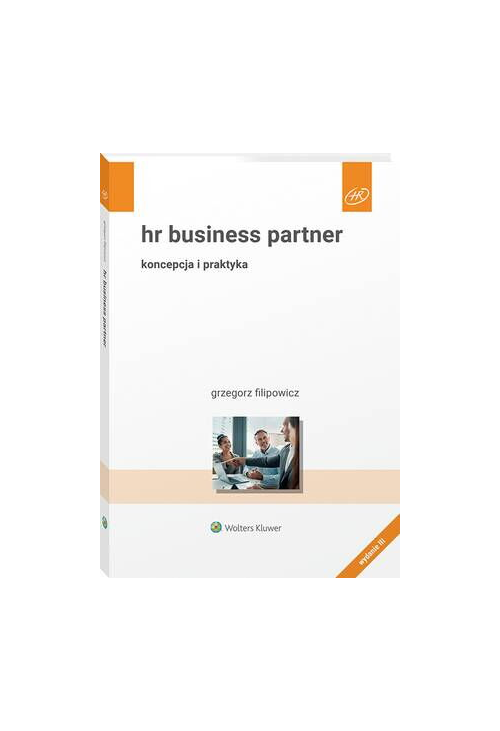 HR Business Partner. Koncepcja i praktyka