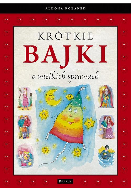 Krótkie bajki o wielkich sprawach