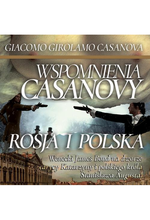 Rosja i Polska. Wspomnienia Casanovy