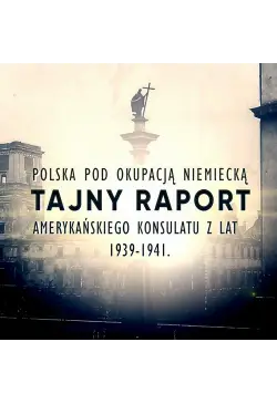 Tajny raport amerykańskiego...