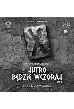 Jutro będzie wczoraj