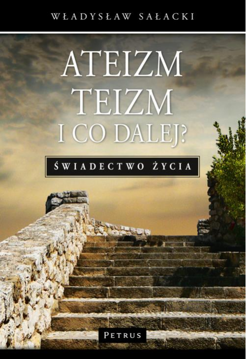 Ateizm, teizm i co dalej?