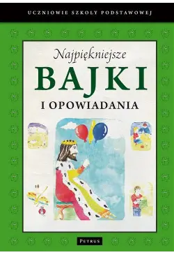 Najpiękniejsze bajki i...