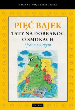 Pięć bajek taty na dobranoc...