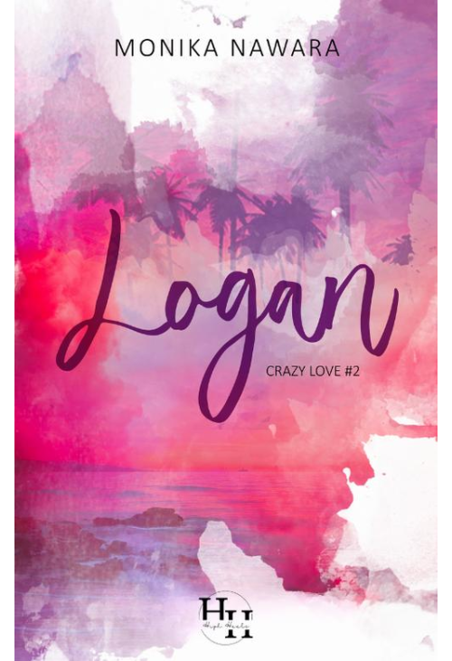 LOGAN. Crazy Love. Tom 2