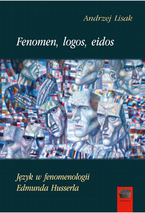 Fenomen, logos, eidos