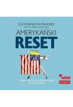 Amerykański reset. Stany...