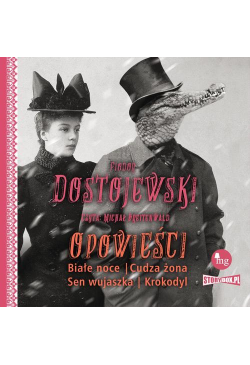Opowieści. Białe noce,...