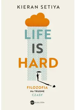 Life is Hard