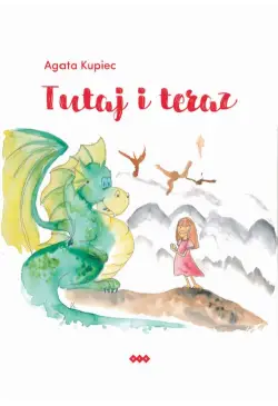 Tutaj i teraz