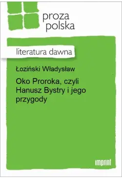 Oko proroka, czyli Hanusz...