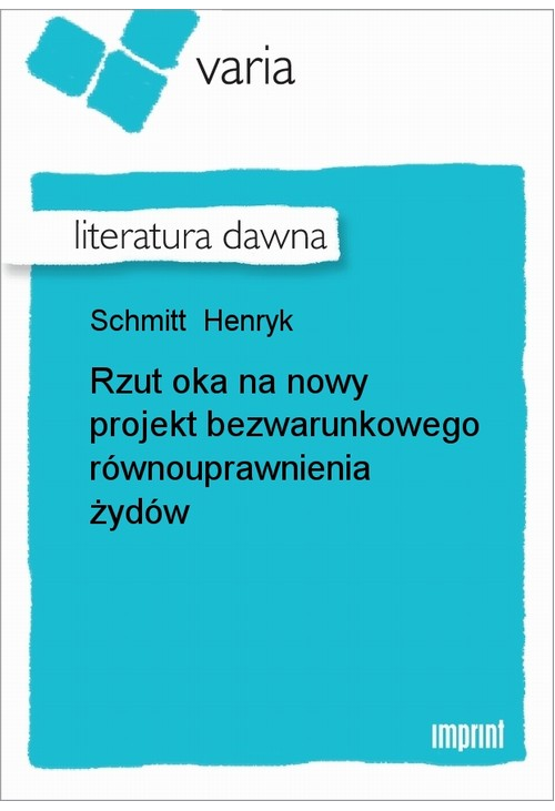 Rzut oka na nowy projekt bezwarunkowego równouprawnienia żydów