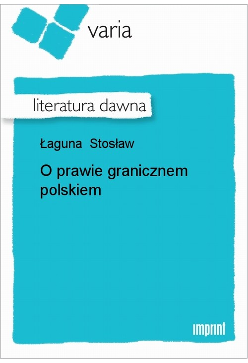 O prawie granicznem polskiem