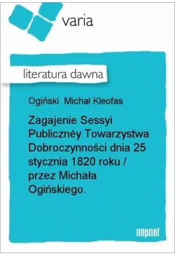 Zagajenie Sessyi Publicznéy...