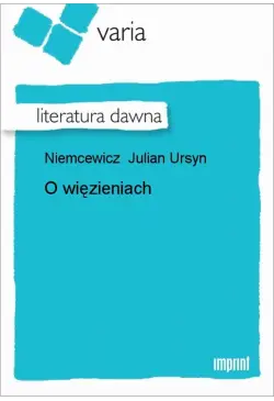 O więzieniach