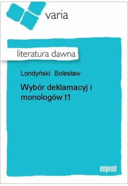 Wybór deklamacyj i...