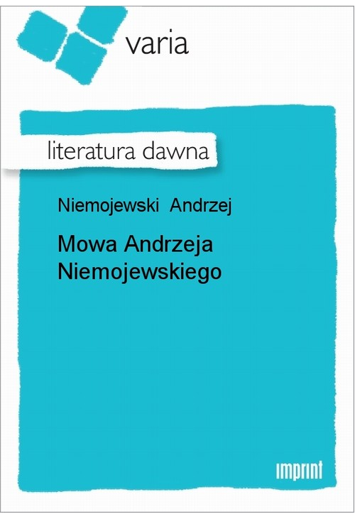 Mowa Andrzeja Niemojewskiego