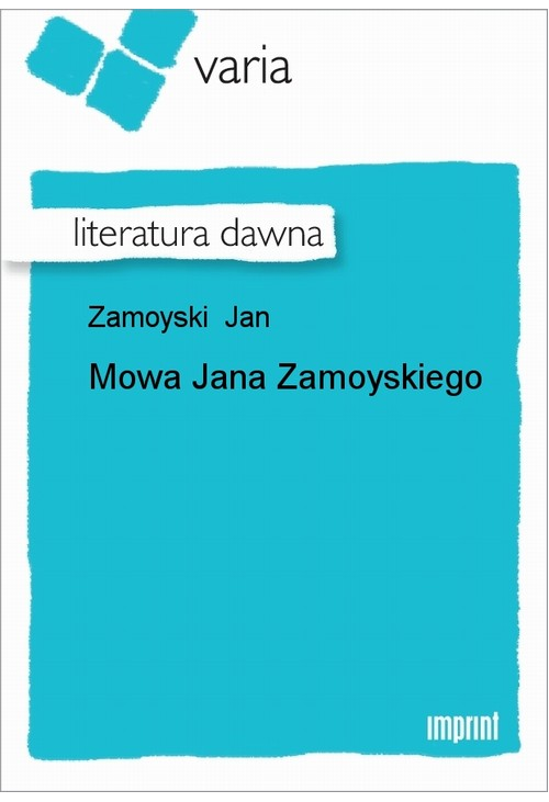 Mowa Jana Zamoyskiego