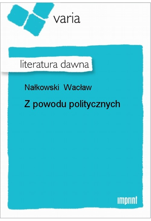 Z powodu politycznych