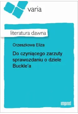 Do czyniącego zarzuty...