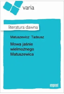 Mowa jaśnie wielmożnego...