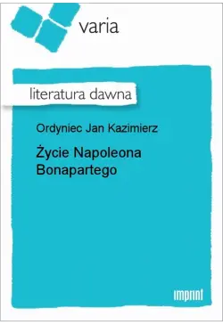 Życie Napoleona Bonapartego