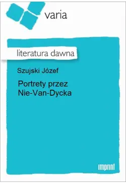 Portrety przez Nie-Van-Dycka