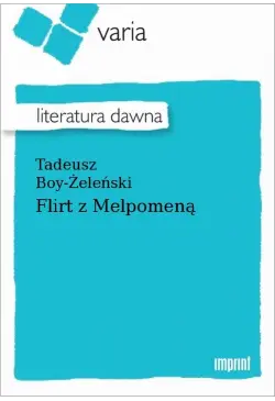 Flirt z Melpomeną