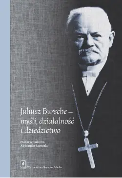 Juliusz Bursche - myśli,...
