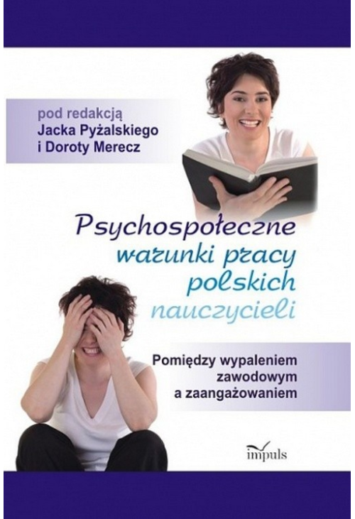 Psychospołeczne warunki pracy polskich nauczycieli