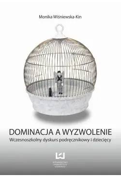 Dominacja a wyzwolenie....