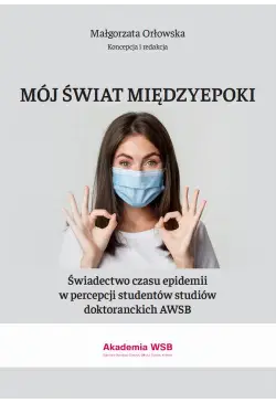 Mój świat międzyepoki –...