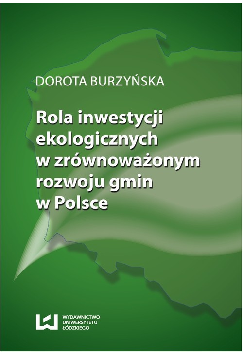 Rola inwestycji ekologicznych w zrównoważonym rozwoju gmin w Polsce