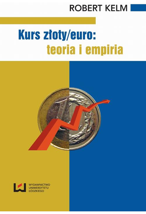 Kurs złoty/euro: teoria i empiria